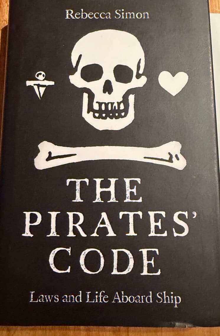 Cover of The Pirates' Code: Laws and Life Aboard Ship